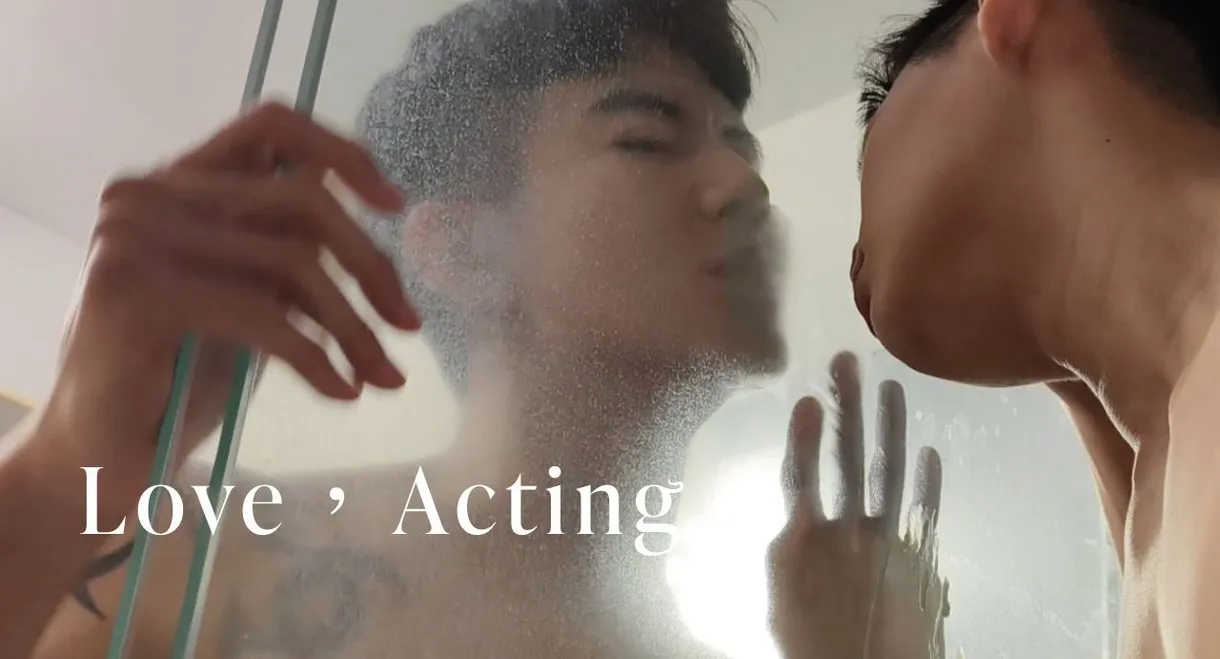 Love, Acting