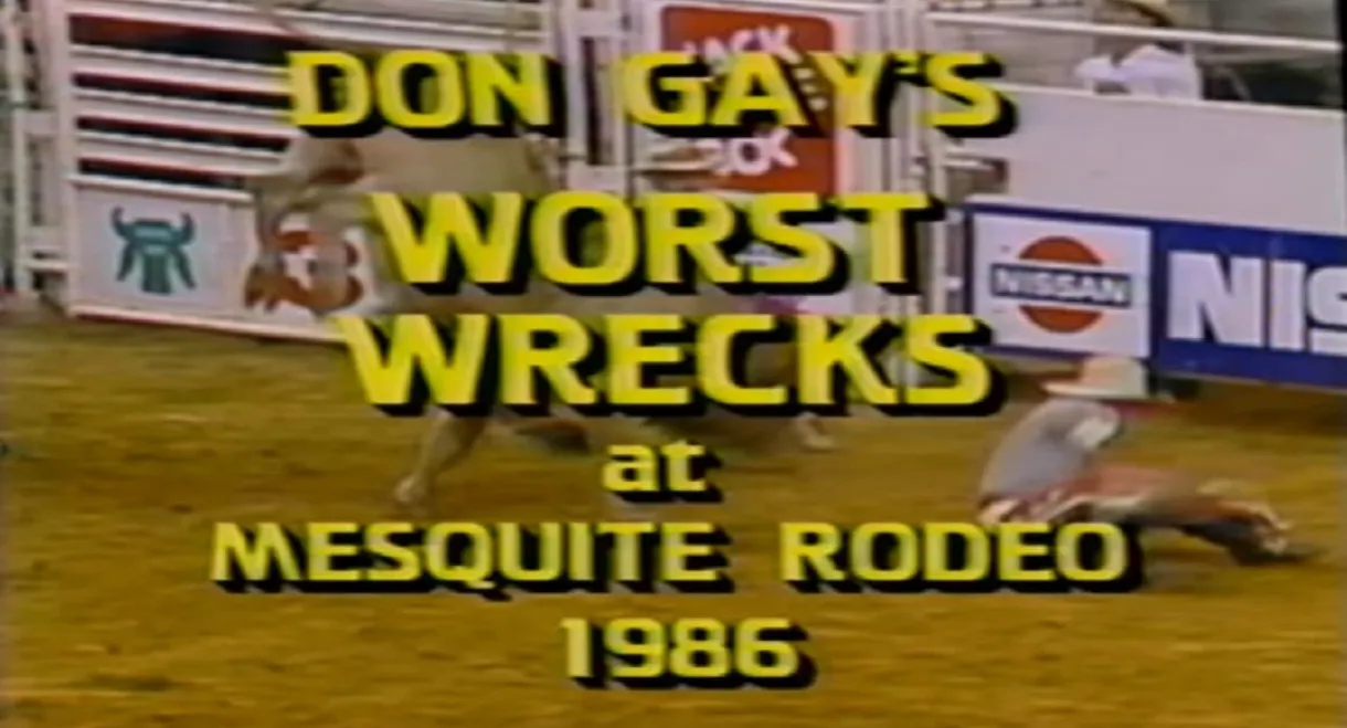 Don Gay's Worst Wrecks at Mesquite Rodeo 1986