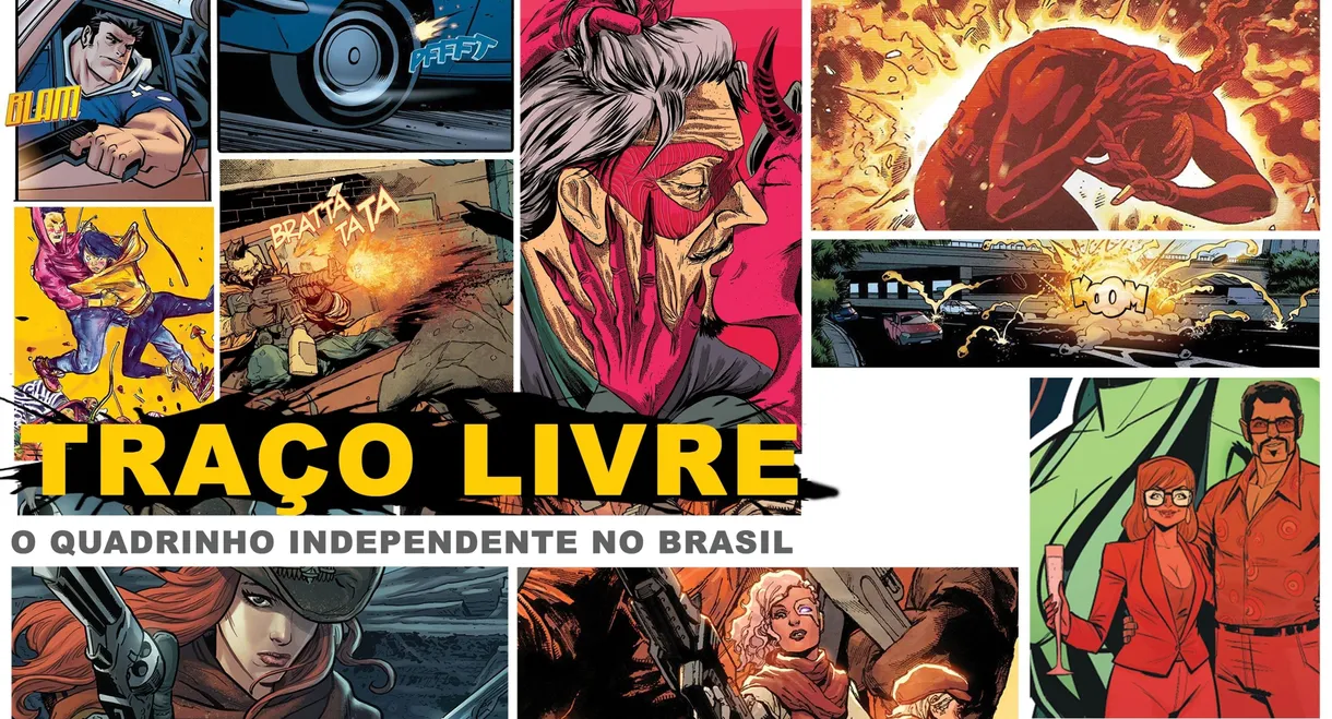 Traço Livre: O Quadrinho Independente no Brasil