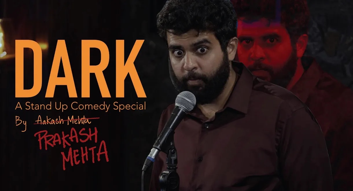 Aakash & Prakash Mehta: Dark