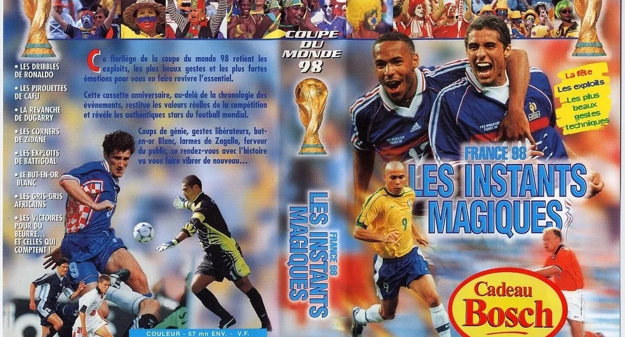 France 98 : les instants magiques