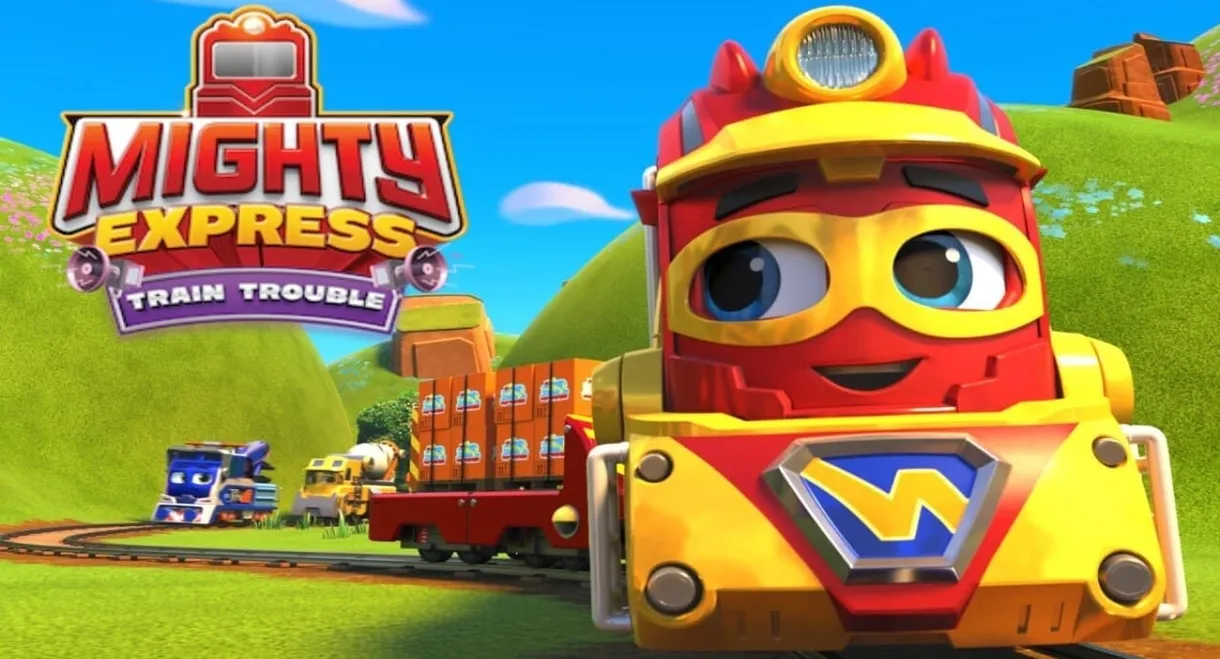 Mighty Express: Train Trouble