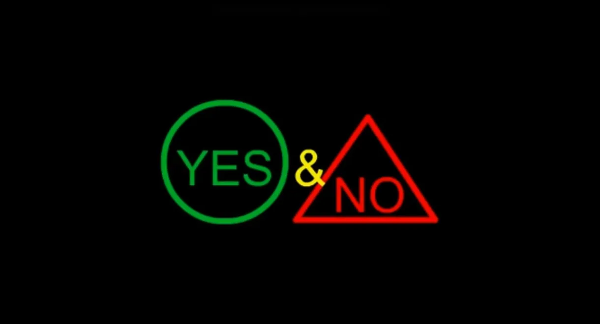 Yes & No