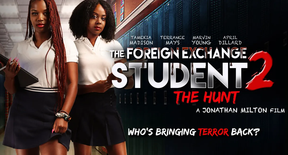 The Foreign Exchange Student 2: The Hunt