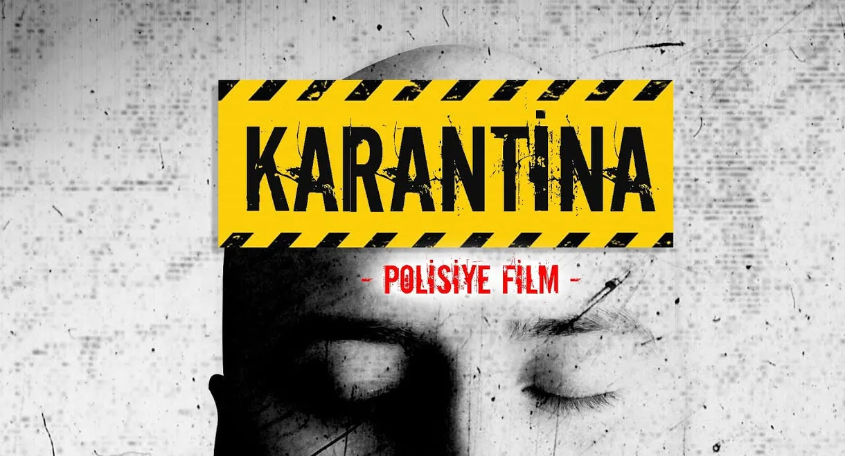 Karantina: Polisiye Film