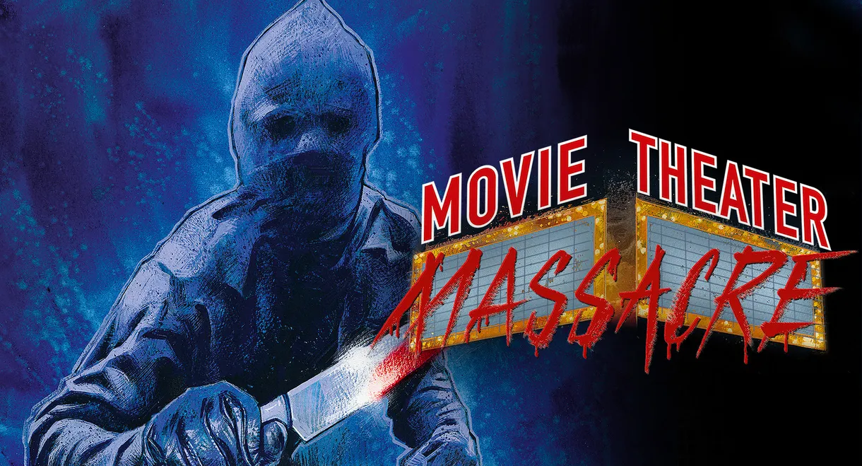 Movie Theater Massacre