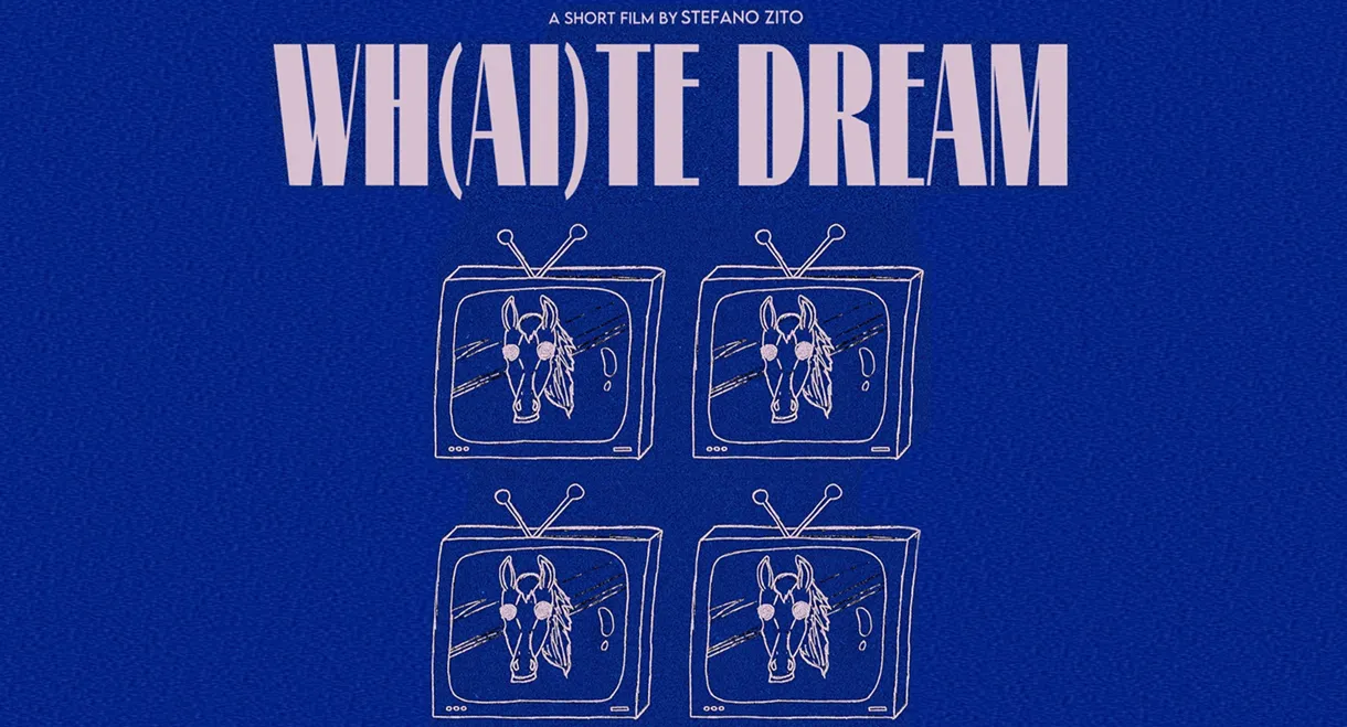 Wh(ai)te Dream