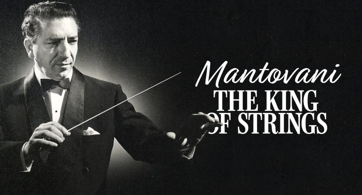 Mantovani, the King of Strings