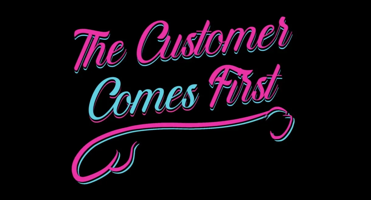 The Customer Comes First