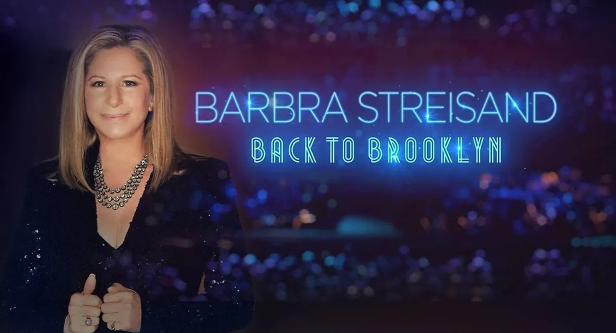Barbra Streisand: Back to Brooklyn