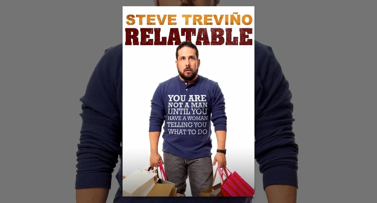 Steve Trevino: Relatable