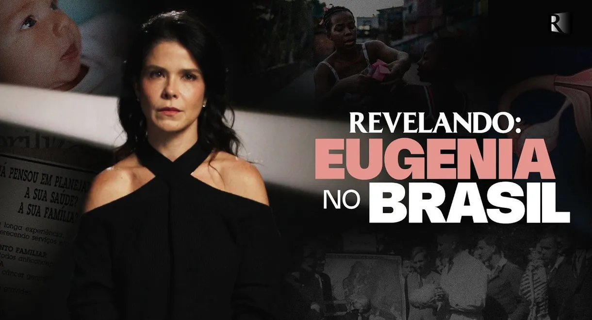 Eugenia no Brasil: Mulheres Pobres Podem Ter Filhos?