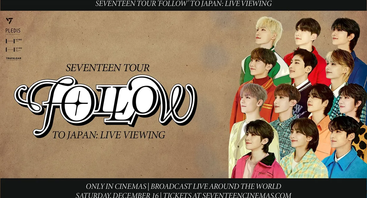 SEVENTEEN TOUR 'FOLLOW' TO JAPAN: LIVE VIEWING