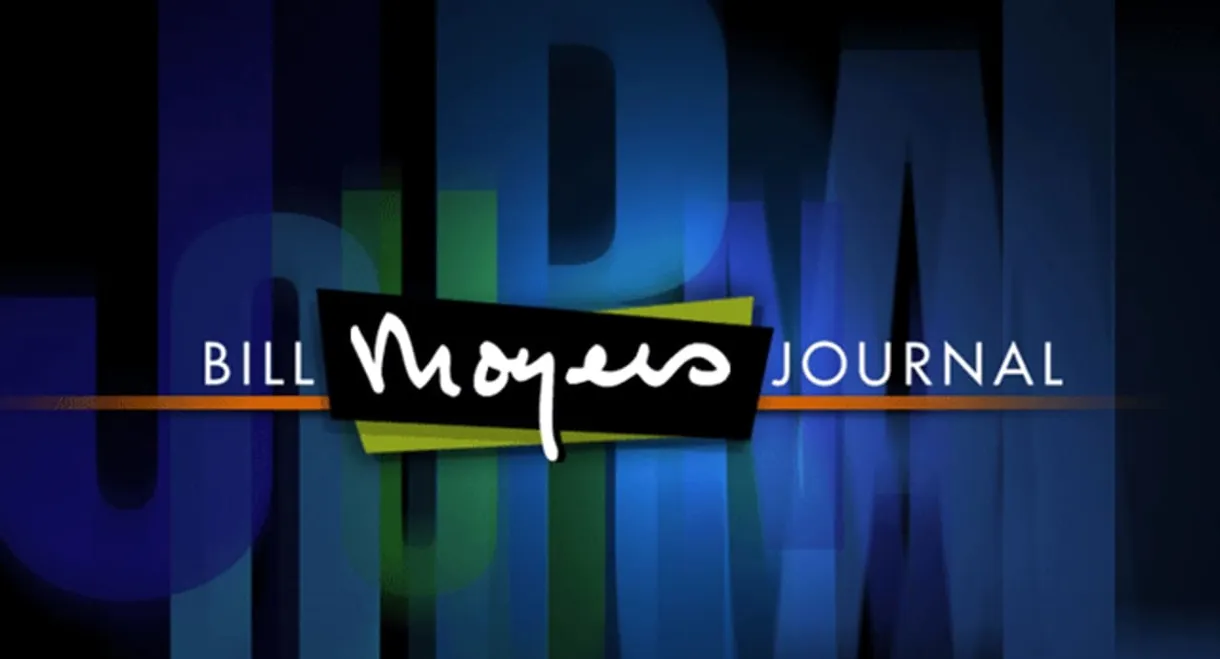 Bill Moyers Journal