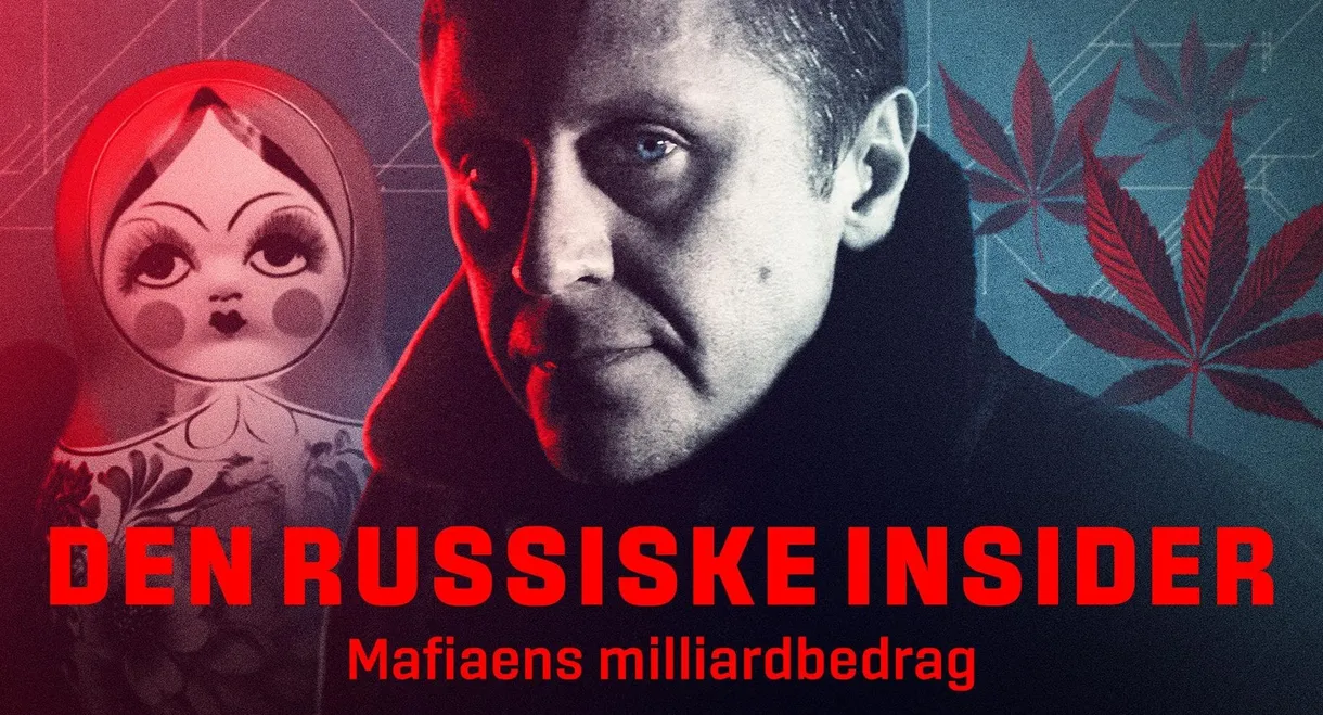 Den russiske insider - Mafiaens milliardbedrag