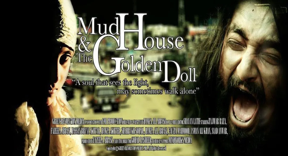 Mudhouse and The Golden Doll