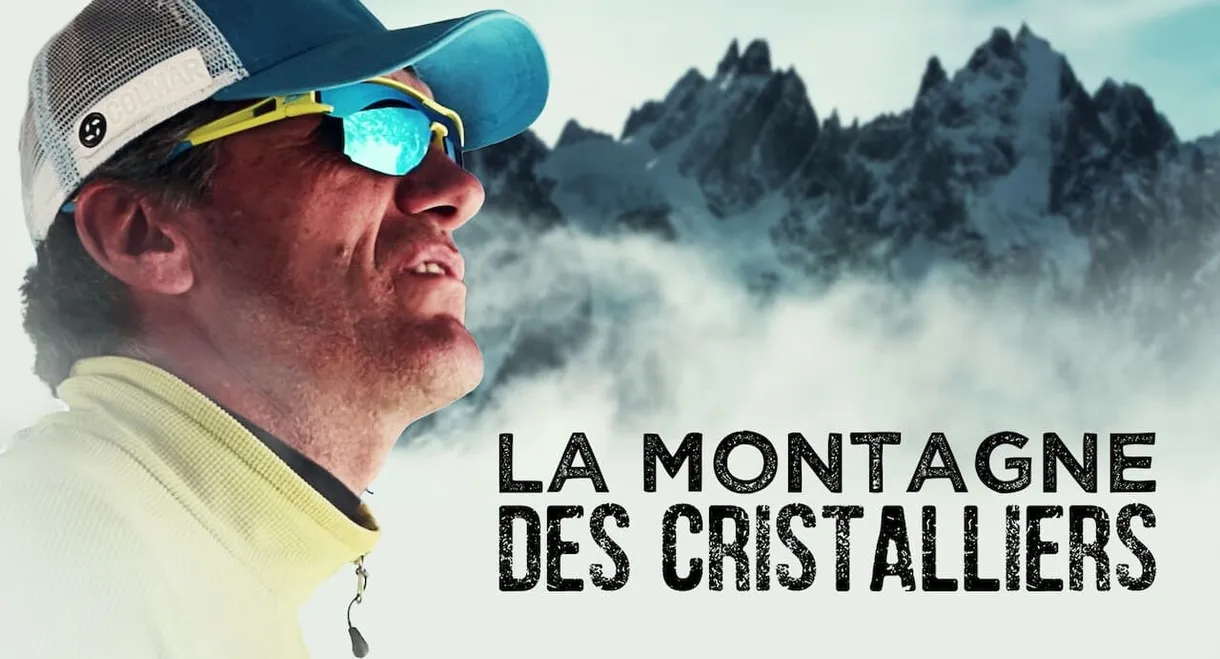 La Montagne des Cristalliers