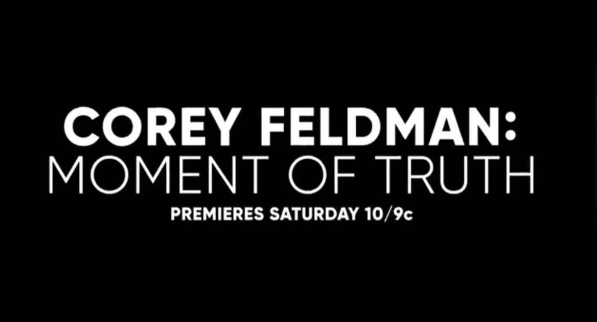 Corey Feldman: Moment of Truth