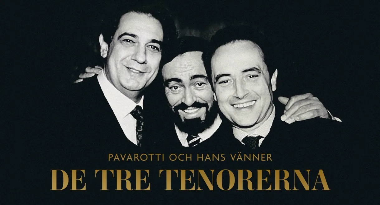 The Three Tenors: From Caracalla To The World