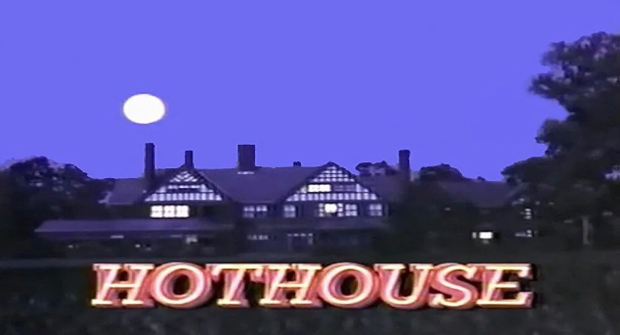 Hothouse