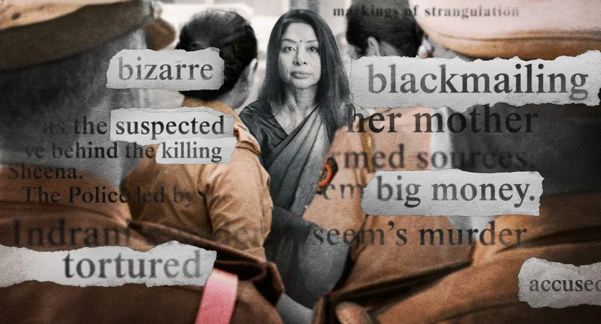 The Indrani Mukerjea Story: Buried Truth