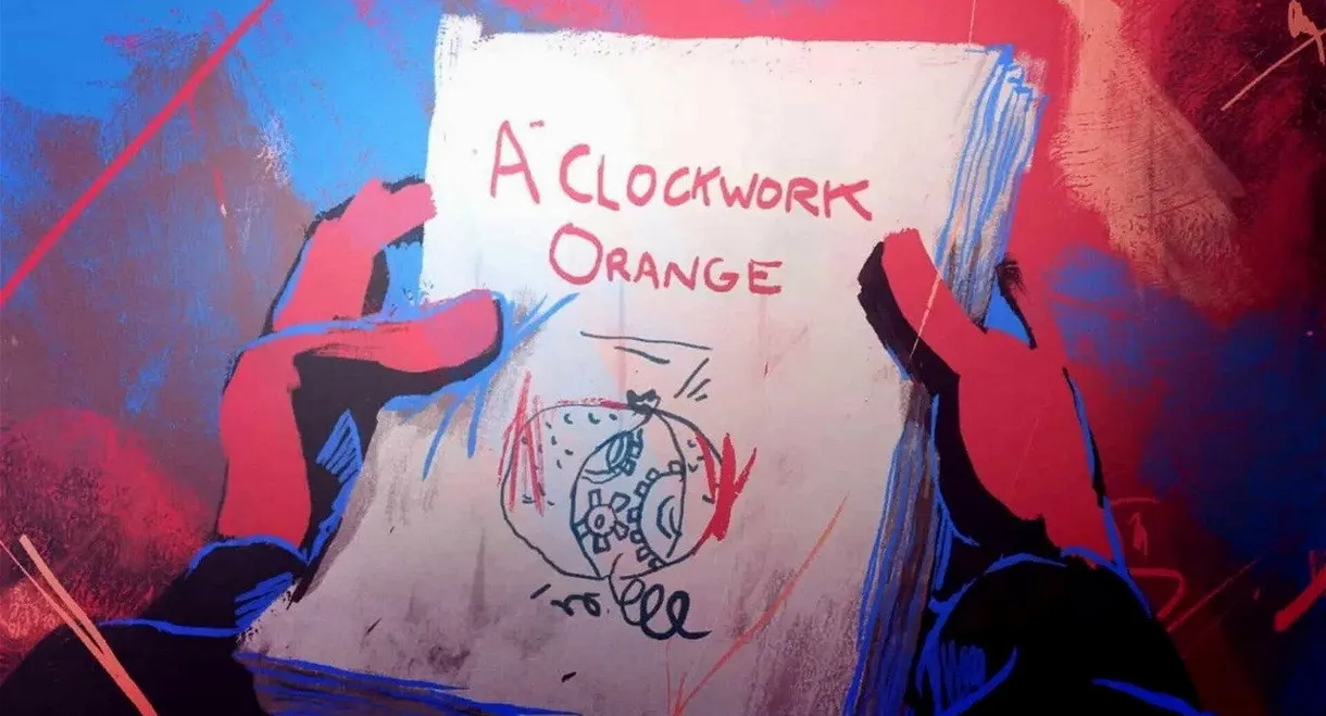 A Clockwork Orange: The Prophecy