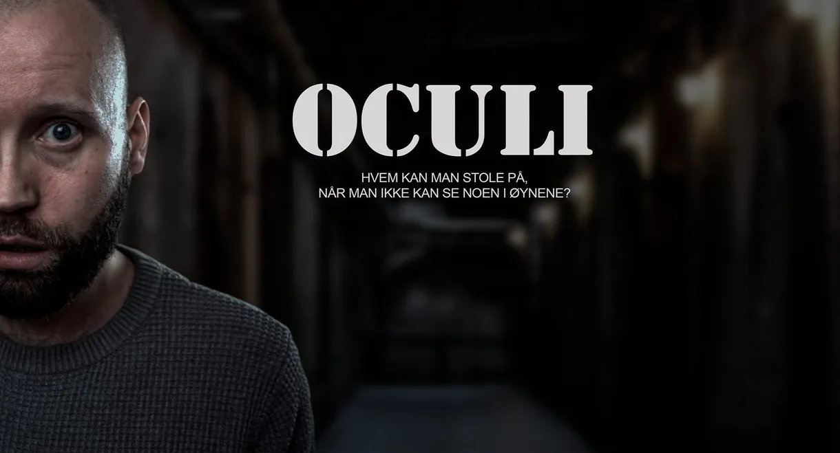 Oculi: The Only Witness