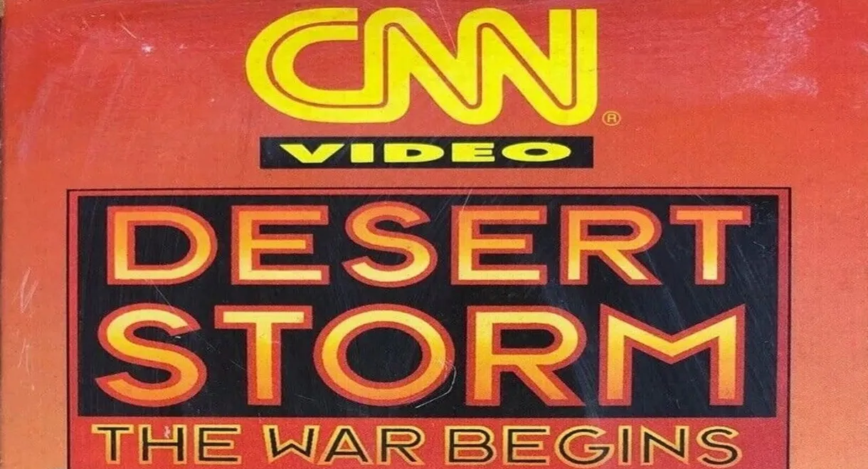 Desert Storm: The War Begins