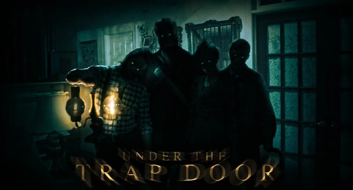 Under the Trap Door