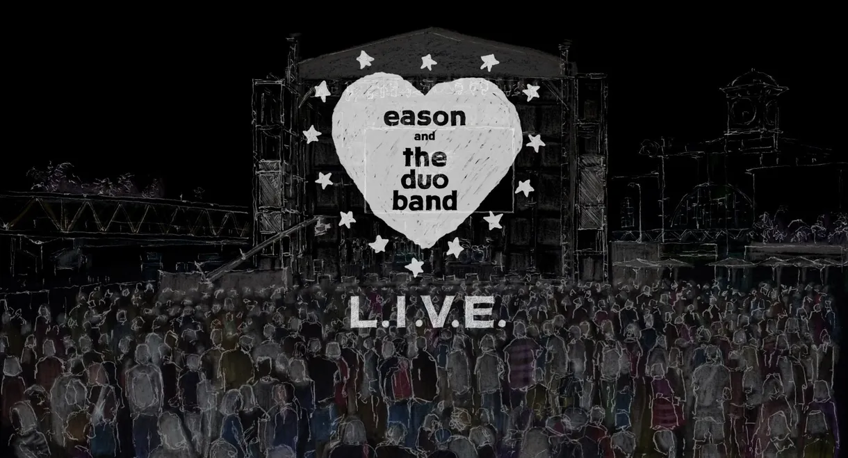 Eason and The DUO Band L.O.V.E. is L.I.V.E.
