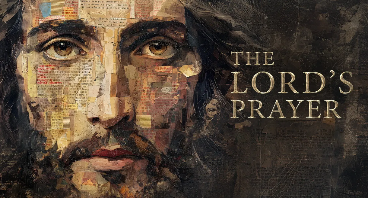 The Lord’s Prayer