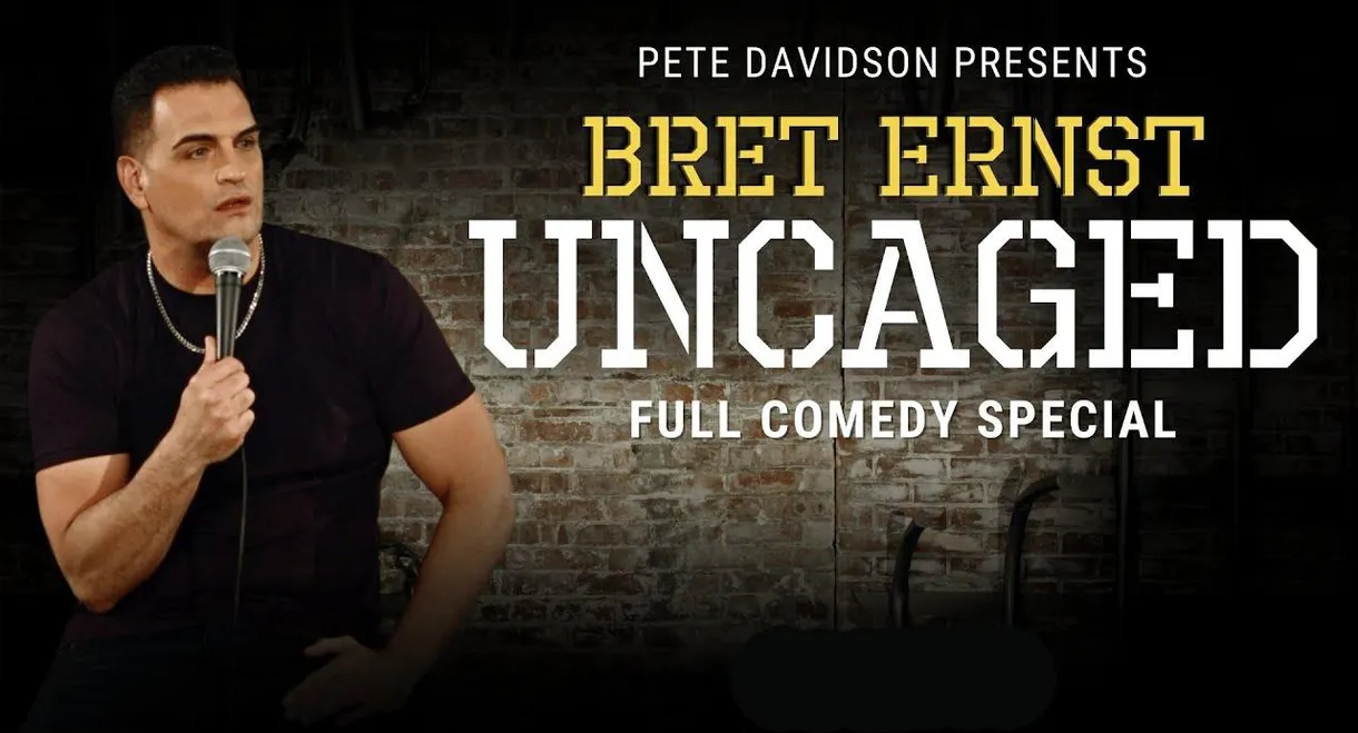 Bret Ernst: Uncaged