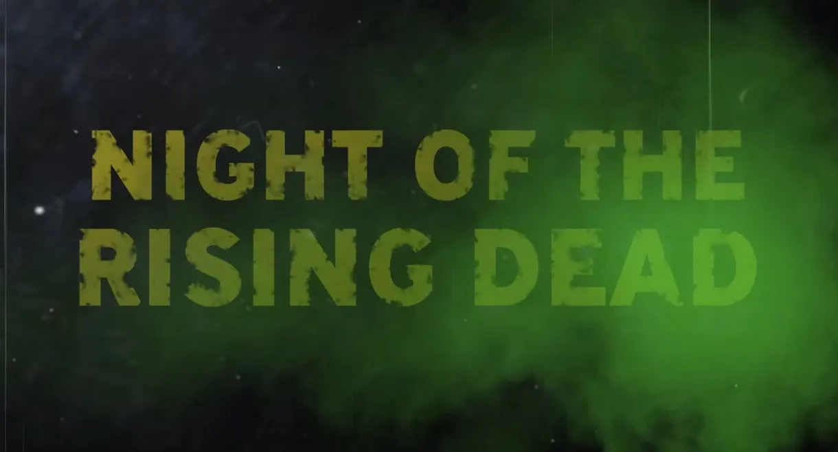 Night of the Rising Dead