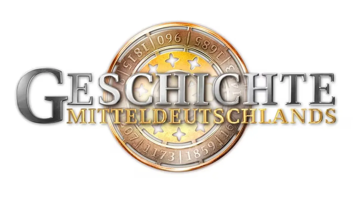Die Geschichte Mitteldeutschlands