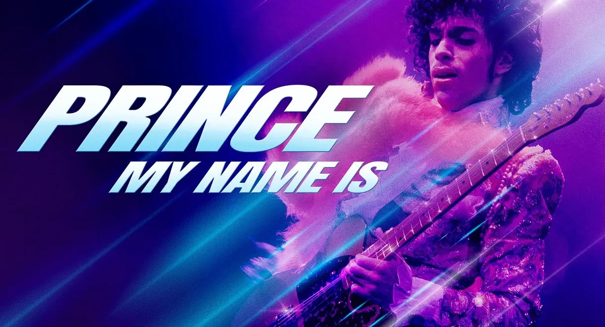 Prince: My Name Is