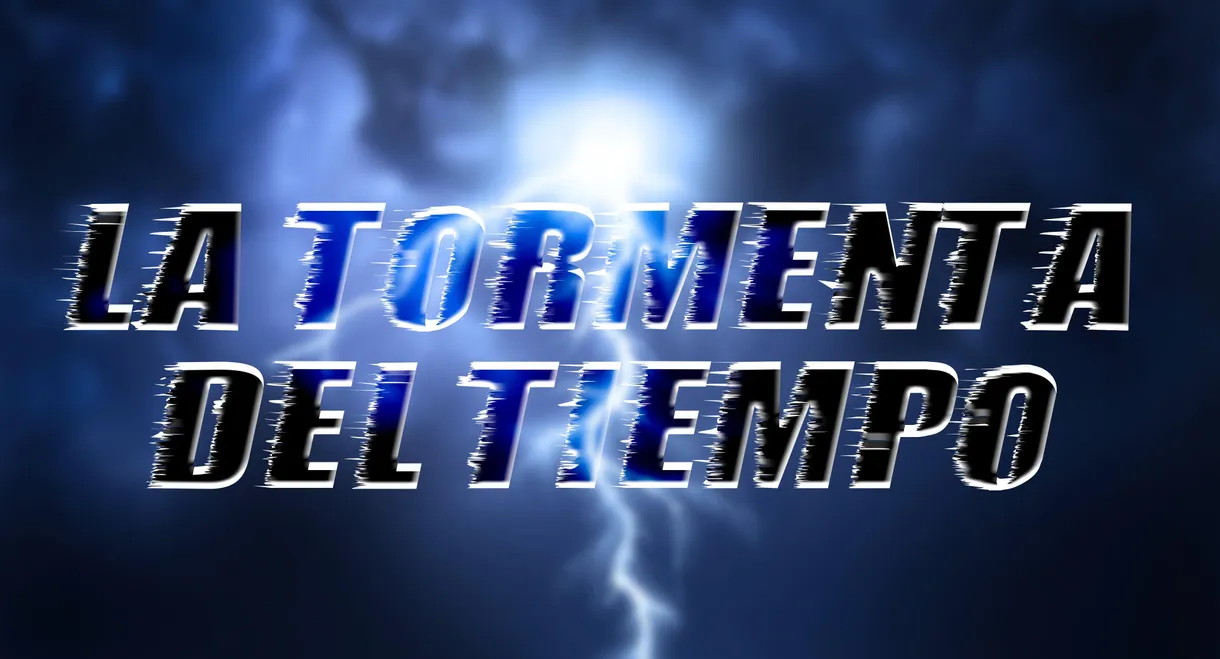 La Tormenta Del Tiempo