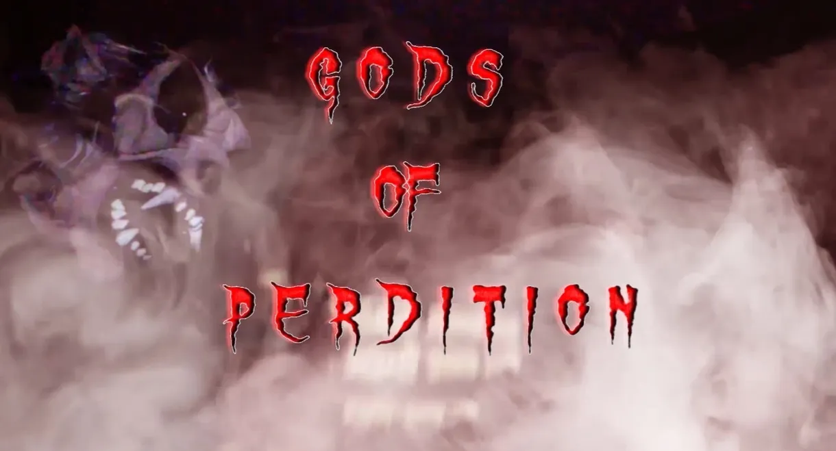 Gods of Perdition