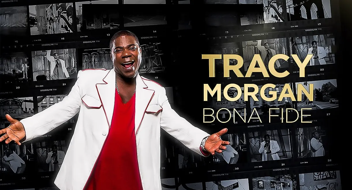 Tracy Morgan: Bona Fide