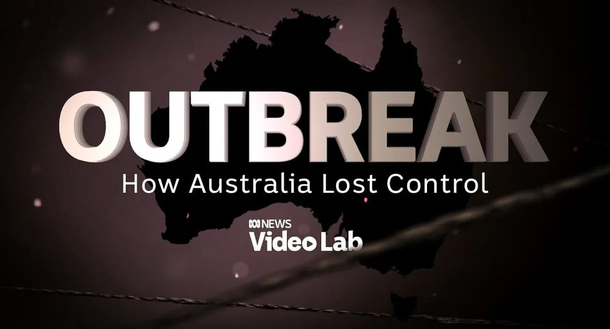 Outbreak: How Australia Lost Control