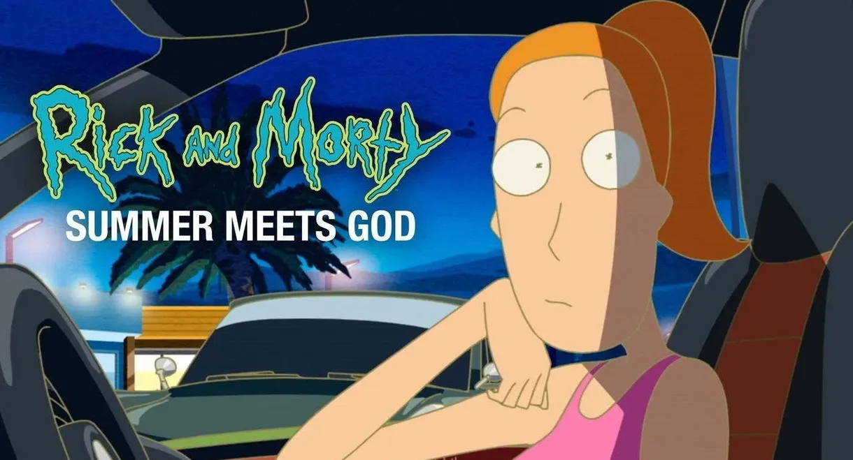Rick and Morty: Summer Meets God