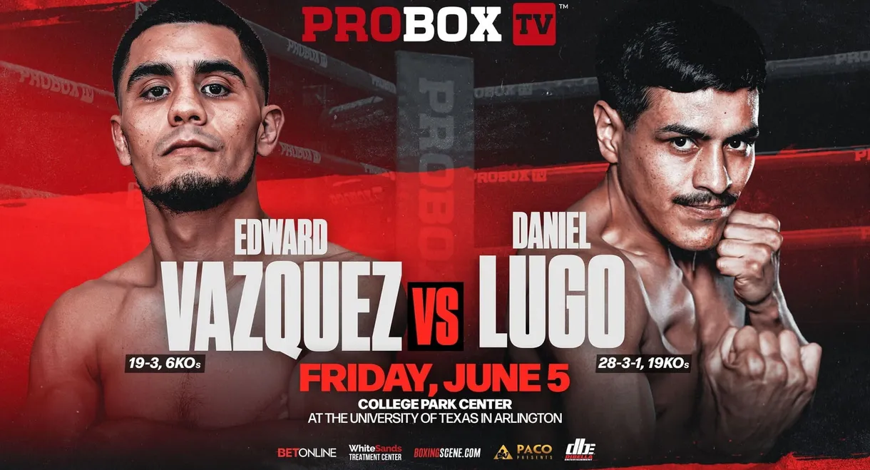 Edward Vazquez vs. Daniel Lugo