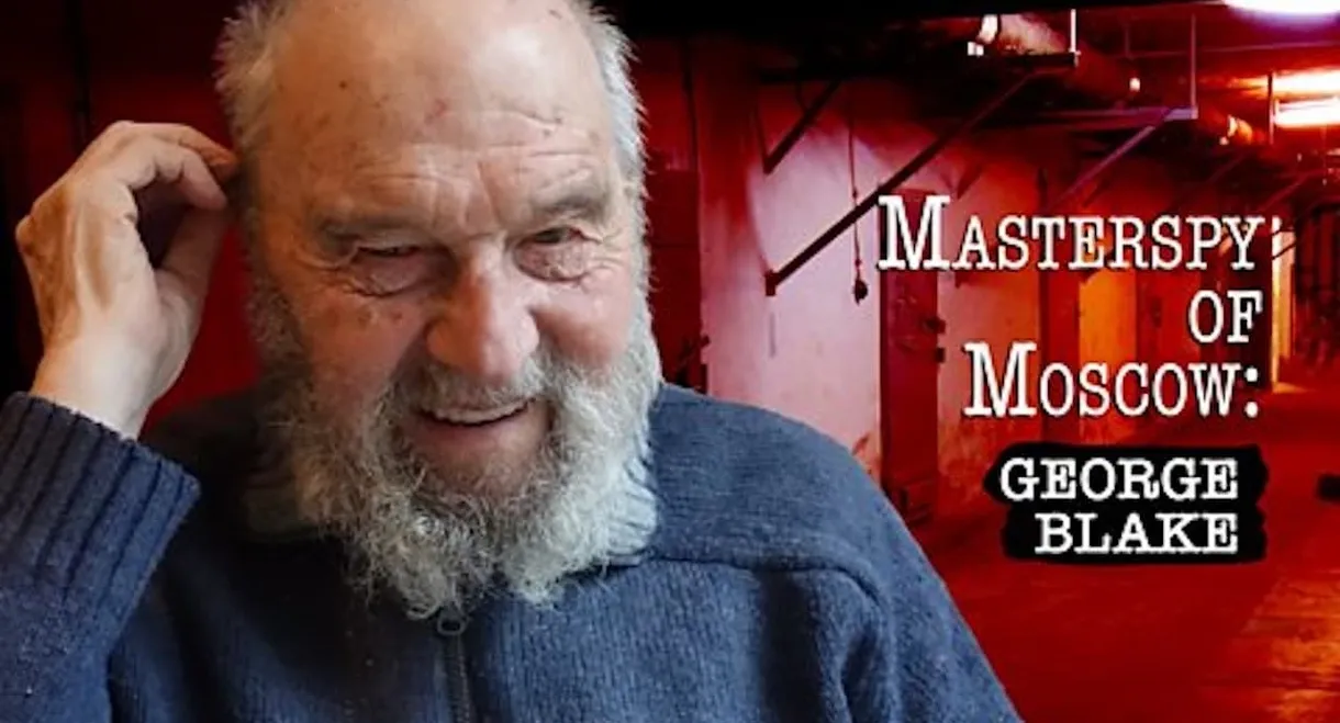 Masterspy of Moscow - George Blake