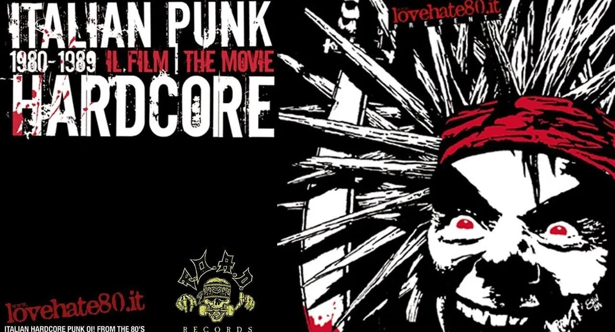 Italian Punk Hardcore 1980-1989: The Movie