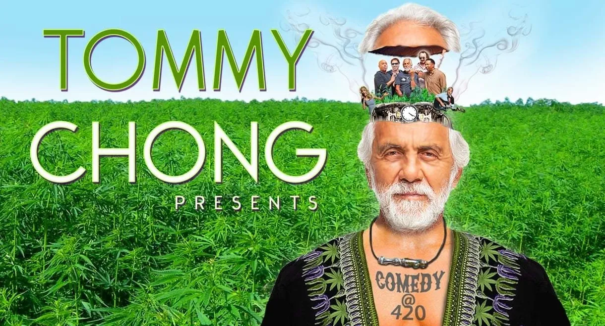 Tommy Chong Presents Comedy at 420