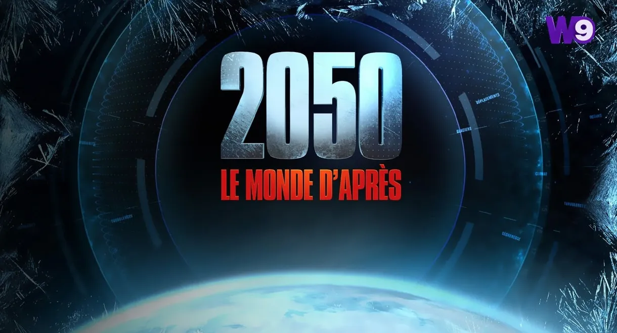 2050 : Le Monde D'Après