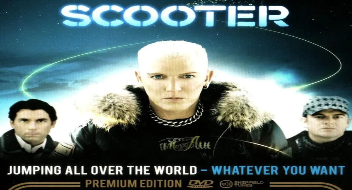 Scooter – Jumping All Over The World - Whatever You Want