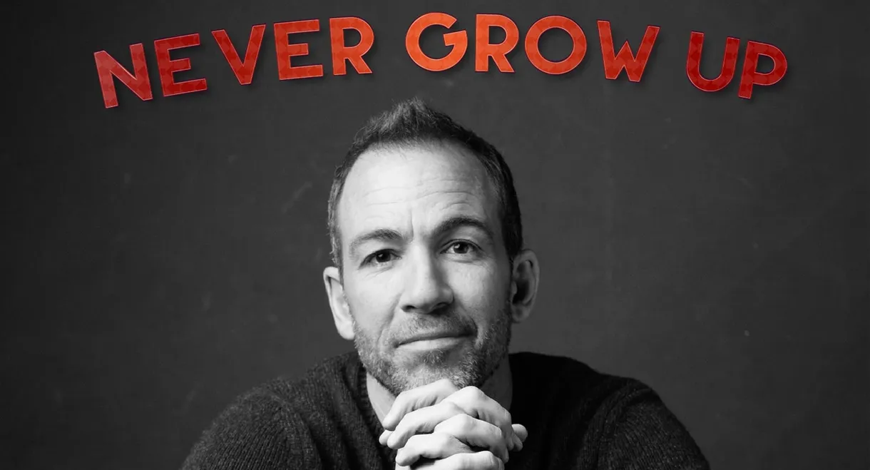 Bryan Callen: Never Grow Up