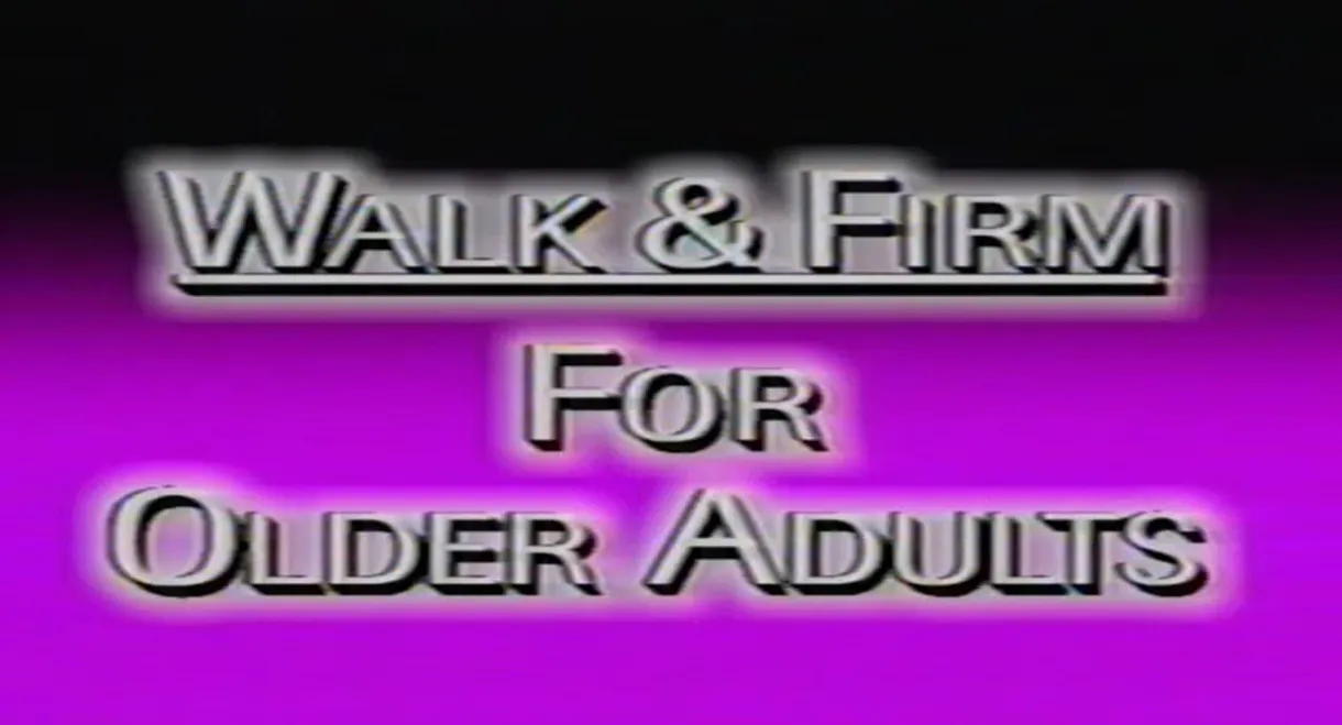 Leslie Sansone's Walk & Firm for Older Adults