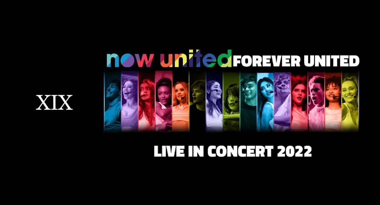 NOW UNITED Forever United - Live in São Paulo