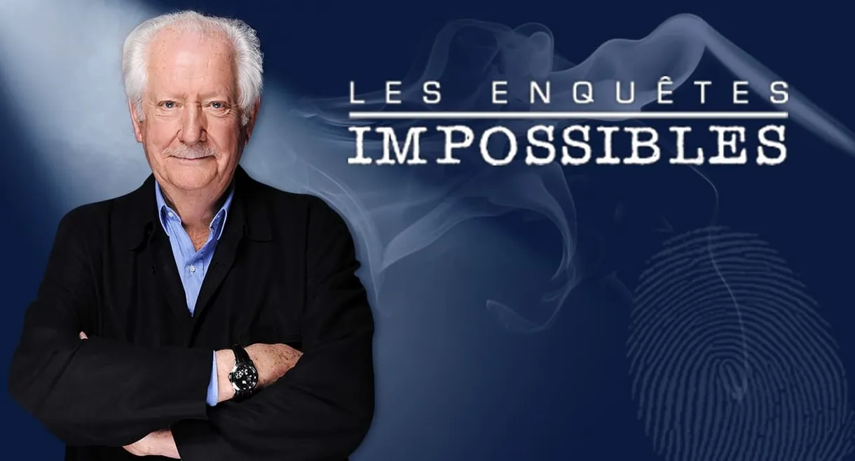 Les Enquêtes impossibles